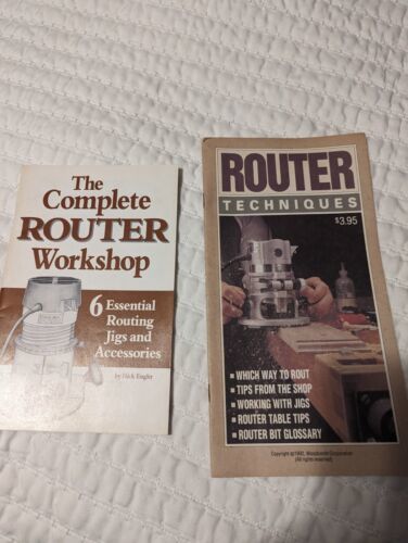 The Complete Router Workshop Manual &amp; Router Techniques Manual - $4.94