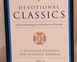 Devotional Classics Paperback Book Richard J. Foster &amp; James Bryan Smith - $14.84