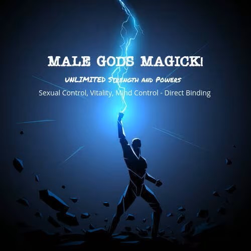 Primary image for MALE GODS Magick - To bring you UNLIMITED Strength and Powers- Sexual control, V