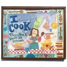 I Cook Therefore I Don&#39;t Do Dishes refrigerator magnet by Russ Berrie It... - £7.09 GBP