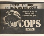 Cops Tv Guide Print Ad TPA9 - $5.93