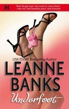 Underfoot Pb By Leanne Banks (2006) New Romance - £4.63 GBP