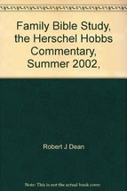 The Herschel Hobbs Commentary Summer 2002 (Family Bible Study, Volume 2, Number  - £3.90 GBP