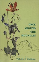 Once Around The Mountain by Viola M. E. Washburn - Mt. Shasta, Signed - £16.35 GBP