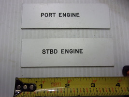 Boat  Tag Name Plate, PORT engine and STBD engine 4&quot;x1-1/4&quot; - £7.74 GBP