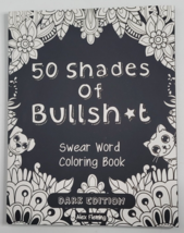 50 Shades of Bullsht Motivating Swear Word Adult Coloring Book Dark Edition NEW - £6.44 GBP