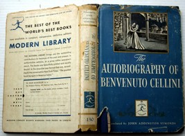 John Addington Symonds The Autobiography Of Benvenuto Cellini Mod Lib #49 Hcdj - £7.91 GBP