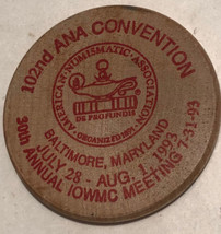 102nd Ana Convention 1993 Wooden Nickel Maryland - £3.88 GBP