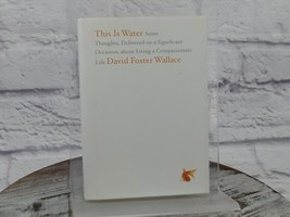 This Is Water: Some Thoughts, Delivered on a Significant Occasion HCDJ Wallace - £7.72 GBP