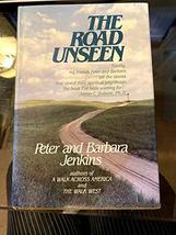 The Road Unseen Peter Jenkins and Barbara Jenkins - £4.99 GBP