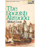 The Spanish Armada by Michael Lewis - £10.16 GBP