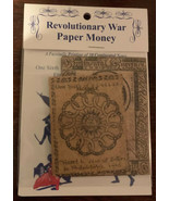 Revolutionary War Replica Currency  - $2.50