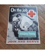 On The Job Red Cross 15&quot; x 19&quot; Poster Join and Serve Advertisement 56-FC-44 - $2,270.47 MXN