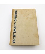 Yachtsman's Omnibus by H A Calahan 8th Printing Hardcover Learn to Sail ... - €25,56 EUR Yachtsman's Omnibus by H A Calahan 8th Printing Hardcover Learn to Sail ... - €25,56 EUR