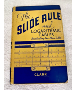 The Slide Rule Logarithmic Tables HBDJ 1941 JJ Clark - $29.21