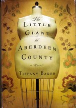 The Little Giant of Aberdeen County by Tiffany Baker BC Hardcover 2009 - £1.81 GBP