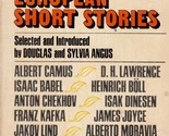 Great Modern European Short Stories / ed. Douglas &amp; Sylvia Angus 1980 - $1.13