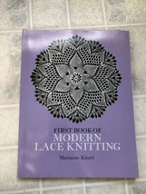First Book of Modern Lace Knitting by Marianne Kinzel Very Good - £12.48 GBP