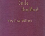 Fortune, Smile Once More! by Mary Floyd Williams / 1946 Romance - $3.41