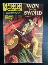 CLASSICS ILLUSTRATED #151 Won by the Sword by G.A. Henty (HRN 164) VG+ - $9.89