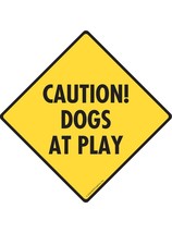 Caution! Dogs at Play Aluminum Dog Sign - 6&quot; x 6&quot; - £7.80 GBP