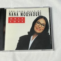 Nana Mouskouri - The Very Best Of Nana Mouskouri - Only Love Cd - £2.83 GBP