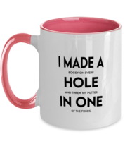 Golf Mugs I Made A Hole In One Pink-2T-Mug  - £15.91 GBP