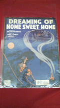 Vintage Dreaming Of Home Sweet Home Sheet Music #43 - £19.46 GBP