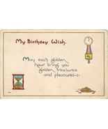 My Birthday Wish Golden Hour Treasures Pleasures 1912 Embossed DB Postca... - $4.95