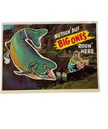 Vintage Fishing Exaggration Boat u Nuthin But Big Ones Roun Here Postcar... - £10.51 GBP