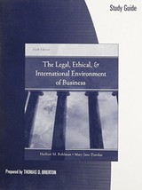 Study Guide for Bohlman/Dundas&#39; Legal, Ethical, and International Environment o - $4.61