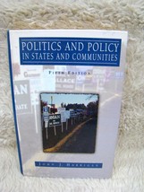 1994 Politics and Policy In States &amp; Communities 5th Edition by John Har... - £4.09 GBP