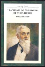 Teachings of Presidents of the Church: Lorenzo Snow [Paperback] Staff of Publish - £3.75 GBP