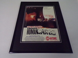 Escape Human Cargo 1998 11x14 Framed ORIGINAL Advertisement Treat Williams - £27.68 GBP