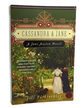 Jill Pitkeathley CASSANDRA AND JANE  A Jane Austen Novel 1st Edition 1st Printin - £39.68 GBP