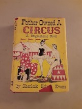 SIGNED Father Owned A Circus By Sherlock Holmes Evans (HC, 1951) Good+ - £46.38 GBP