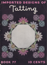 1936 Imported Designs Of Tatting Patterns Spool Cotton Book No 77 - $10.00