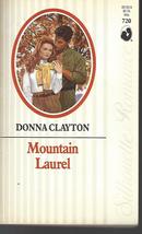 Mountain Laurel (Silhouette Romance) Clayton - £2.29 GBP