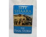 Jeff Shaara The Final Storm Hardcover Book - £18.68 GBP
