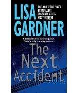 FBI Profiler Ser.: The Next Accident : An FBI Profiler Novel by Lisa Gar... - $9.83 CAD