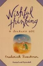 Wishful Thinking: A Theological ABC by Frederick Buechner - £6.85 GBP