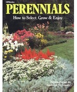 Perennials : How to Select, Grow and Enjoy by Pamela Harper and Frederic... - $13.56 CAD