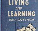 Plays for Living and Learning [Hardcover] Miller, Helen Louise - $11.75