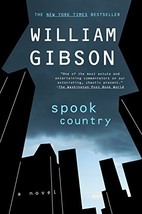 Spook Country (Blue Ant) [Paperback] Gibson, William - $3.61