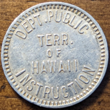 Dept. Public Instruction Hawaii HI Territory School Lunch Token Patrick &amp; Moise - £9.08 GBP