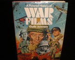 A Pictorial History of War Films by Clyde Jeavons 1974 Movie Book - $20.00