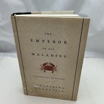 THE EMPEROR OF ALL MALADIES by Siddhartha Mukherjee First Edition | Thir... - $6.44