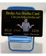 Funny Fake Bankcards (BROKE ASS BROTHA CARD) 8 Pack, Free Shipping - $24.99
