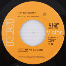 Jim Ed Brown – Southern Loving/How Long Does It Take- 1973 45 rpm Record 74-0928 - $3.32