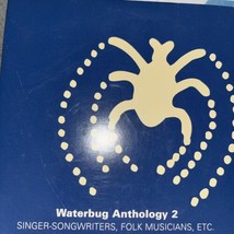 Waterbug Anthology 2 Various Folk Musicians Cd - $10.00